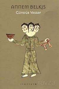 Annem Belkıs (Ciltli) - İletişim Yayınları