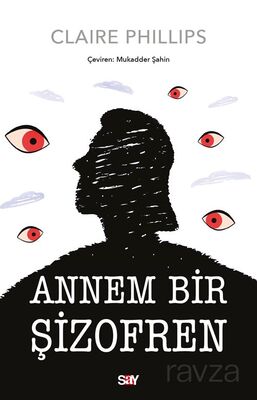 Annem Bir Şizofren - 1