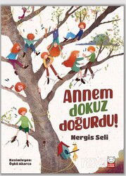 Annem Dokuz Doğurdu! - Kırmızı Kedi Yayınevi