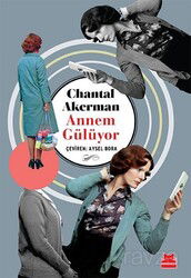 Annem Gülüyor - Kırmızı Kedi Yayınevi
