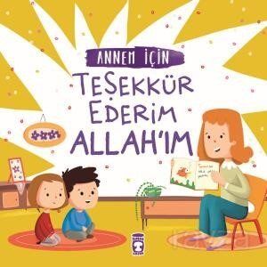 Annem İçin Teşekkür Ederim Allah'ım - 1