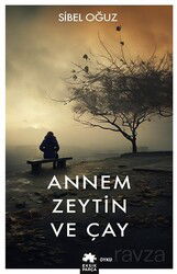 Annem Zeytin ve Çay - Eksik Parça