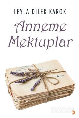 Anneme Mektuplar - 1