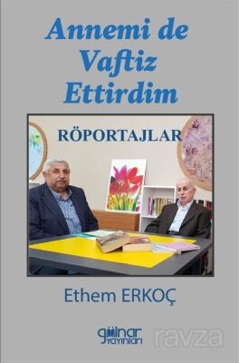 Annemi de Vaftiz Ettirdim - 1