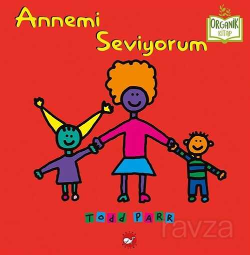 Annemi Seviyorum - Beyaz Balina Yayınları
