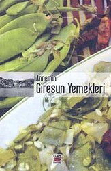Annemin Giresun Yemekleri (Ciltli) - Elips Kitap