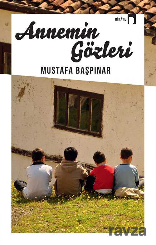 Annemin Gözleri - Dergah Yayınları