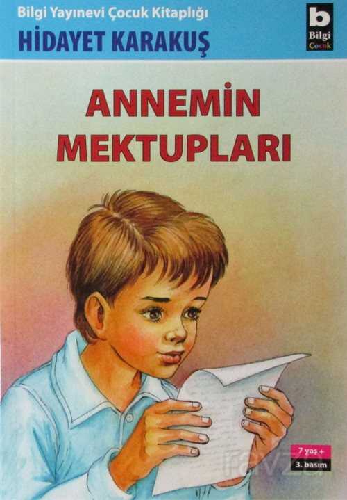 Annemin Mektupları - Bilgi Yayınevi Çocuk Kitapları