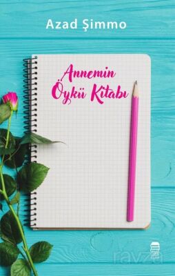 Annemin Öykü Kitabı - 1