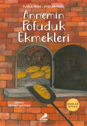 Annemin Pofuduk Ekmekleri - Erdem Çocuk Yayınları