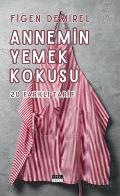 Annemin Yemek Kokusu - 1