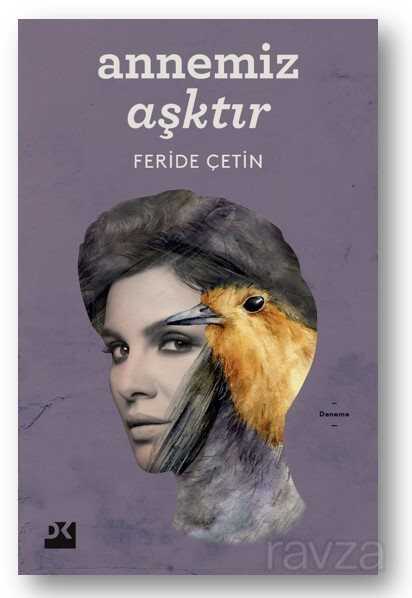 Annemiz Aşktır - Doğan Kitapçılık