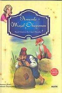 Annemle Masal Okuyorum - Alfa Yayınları