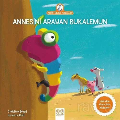 Annesini Arayan Bukalemun / Anne Tavuk Anlatıyor - 1001 Çiçek Kitaplar