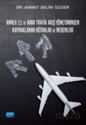 Annex-11 ve Hava Trafik Akış Yönetiminden Kaynaklanan Rötarlar ve Nedenleri - Nobel Yayın Dağıtım