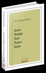 Anonim Ortaklığın Kendi Paylarını İktisabı - Beta Basım Yayım