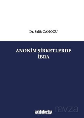 Anonim Şirketlerde İbra - 1