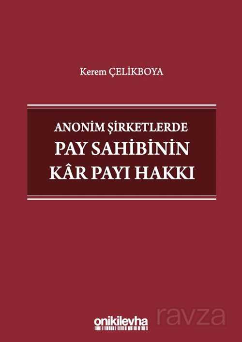 Anonim Şirketlerde Pay Sahibinin Kar Payı Hakkı - 1