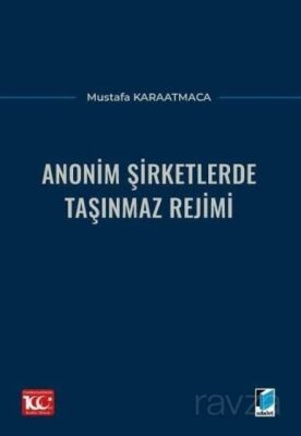 Anonim Şirketlerde Taşınmaz Rejimi - 1
