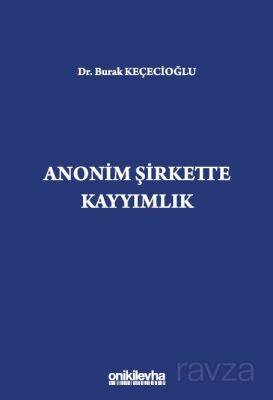 Anonim Şirkette Kayyımlık - 1