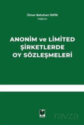 Anonim ve Limited Şirketlerde Oy Sözleşmeleri - Adalet Yayınevi
