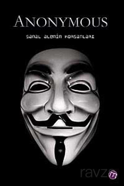 Anonymous / Sanal Alemin Korsanları - 1