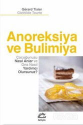 Anoreksiya ve Bulimiya - İletişim Yayınları
