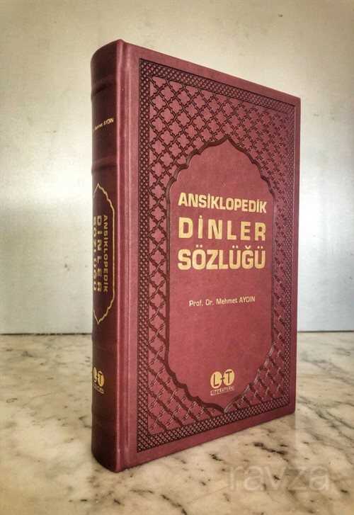 Ansiklopedik Dinler Sözlüğü - Literatürk Yayınları (Konya)