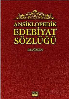 Ansiklopedik Edebiyat Sözlüğü - Yazıgen Yayıncılık