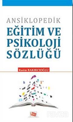 Ansiklopedik Eğitim ve Psikoloji Sözlüğü (Ciltli) - 1
