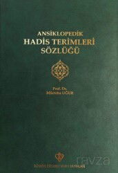 Ansiklopedik Hadis Terimleri Sözlüğü - Diyanet Vakfı Yayınları