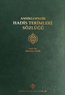Ansiklopedik Hadis Terimleri Sözlüğü - 1