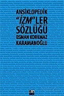Ansiklopedik İzm'ler Sözlüğü - Anahtar Kitaplar Yayınevi