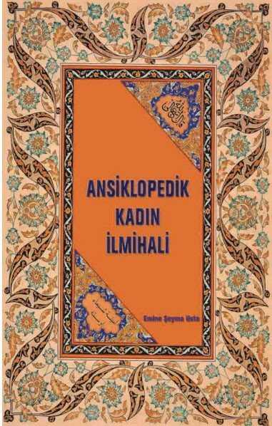 Ansiklopedik Kadın İlmihali - Çavdar Yayıncılık
