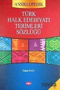 Ansiklopedik Türk Halk Edebiyatı Terimleri Sözlüğü - 2