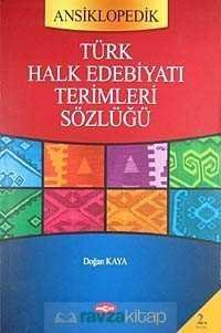 Ansiklopedik Türk Halk Edebiyatı Terimleri Sözlüğü - 3
