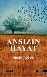 Ansızın Hayat - Hece Yayınları