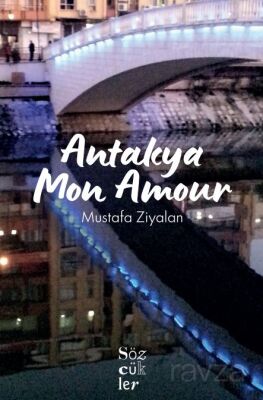 Antakya Mon Amour - 1