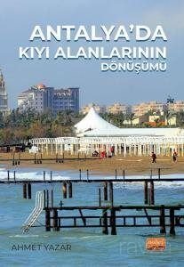Antalya'da Kıyı Alanlarının Dönüşümü - 1