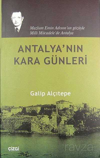 Antalya'nın Kara Günleri - Çizgi Kitabevi