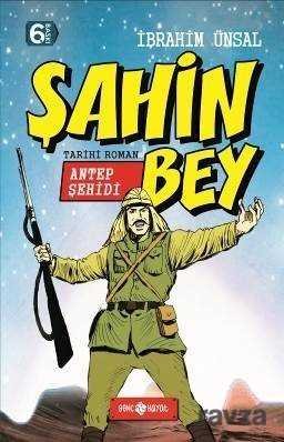 Antep Sehidi Sahin Bey/ Bizim Kahramanlarimiz 3 (Ciltli) - 1