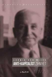 Anti Kapitalist Zihniyet - Liberte Yayınları