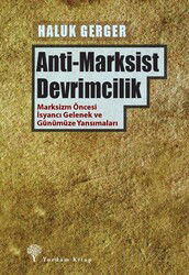 Anti-Marksist Devrimcilik - Yordam Kitap
