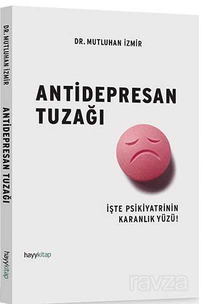 Antidepresan Tuzağı - Hayy Kitap