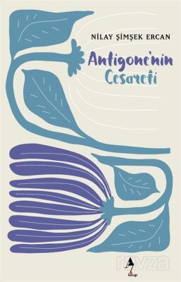 Antigone'nin Cesareti - 1