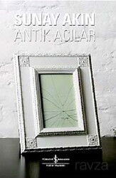 Antik Acılar - İş Bankası Yayınları