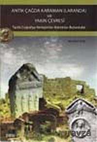 Antik Çağda Karaman (Laranda) ve Yakın Çevresi - Çizgi Kitabevi