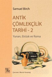 Antik Çömlekçilik Tarihi 2 - Töz Yayınları