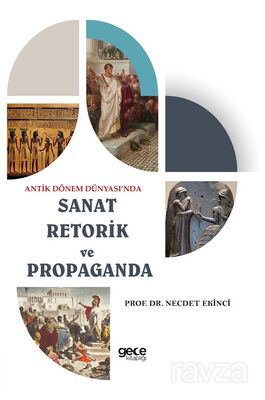 Antik Dönem Dünyası'nda Sanat Retorik ve Propaganda - 1