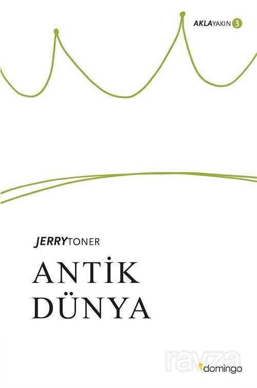Antik Dünya / Aklayakın 3 - Domingo Yayınevi
